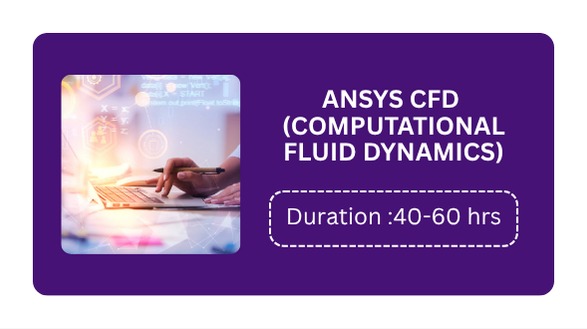 ANSYS CFD (COMPUTATIONAL FLUID DYNAMICS)