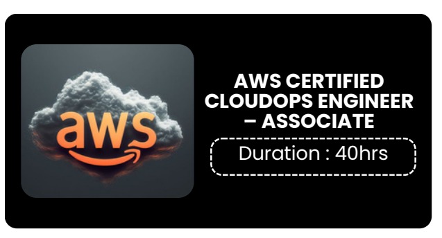 AWS CERTIFIED CLOUDOPS ENGINEER – ASSOCIATE