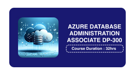 AZURE DATABASE ADMINISTRATION ASSOCIATE DP-300
