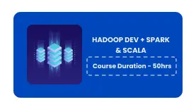 HADOOP DEV + SPARK & SCALA