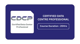CERTIFIED DATA CENTER PROFESSIONAL (CDCP)