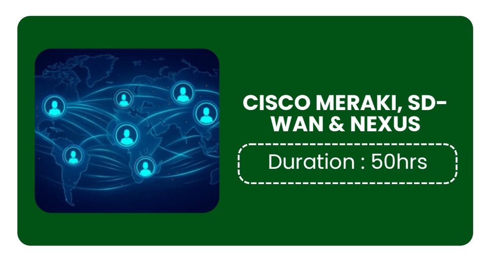 CISCO MERAKI, SD-WAN & NEXUS