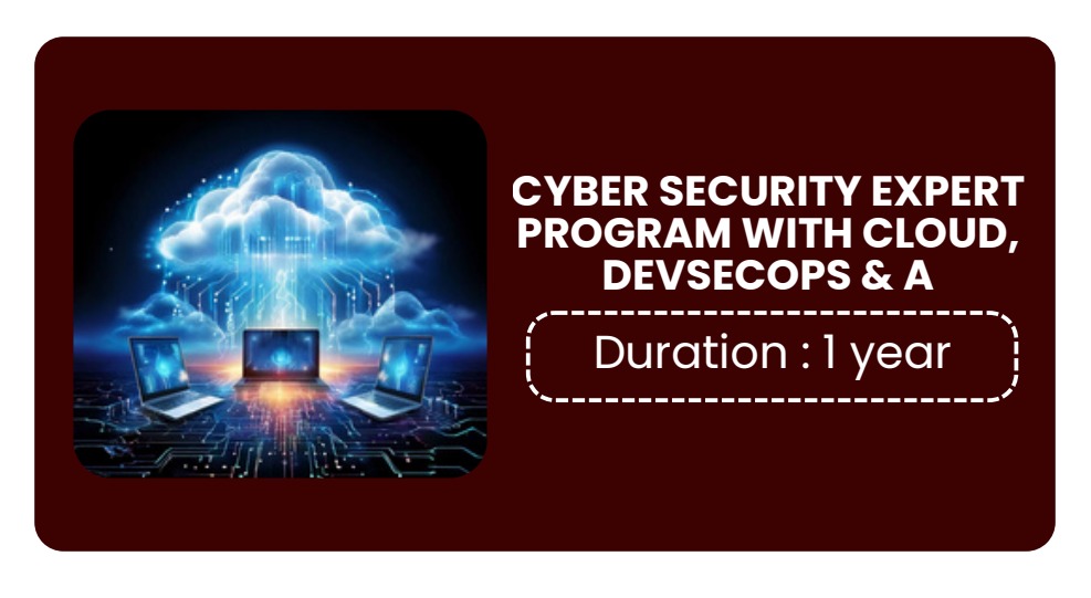CYBER SECURITY EXPERT PROGRAM WITH CLOUD, DEVSECOPS & AI