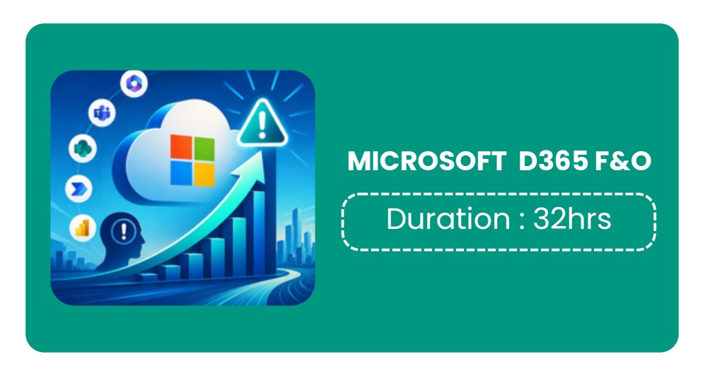 MICROSOFT DYNAMICS 365 FINANCE & OPERATIONS (D365 F&O) FUNCTIONAL