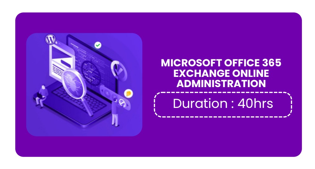 MICROSOFT OFFICE 365 EXCHANGE ONLINE ADMINISTRATION