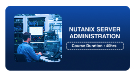 NUTANIX SERVER ADMINISTRATION