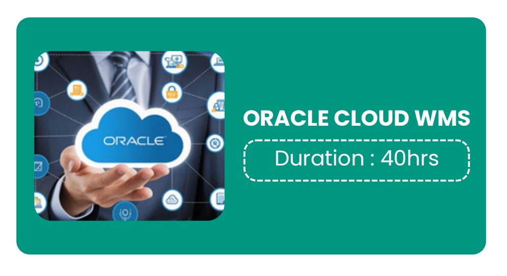 ORACLE CLOUD WMS (WAREHOUSE MANAGEMENT SYSTEM)