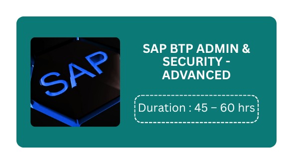 SAP BTP ADMIN & SECURITY – ADVANCED