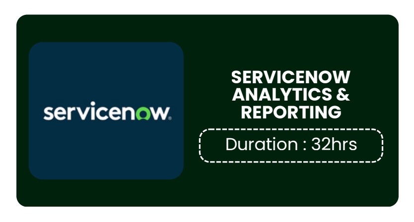 SERVICENOW ANALYTICS & REPORTING